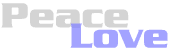 Peace | Love